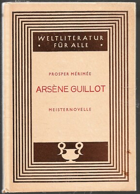 Arsène Guillot / Prosper Mèrimèe Meisternovelle Weltliteratur