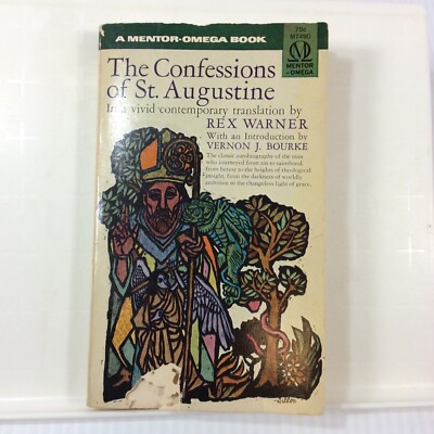 THE CONFESSIONS OF ST. AUGUSTINE by Rex Warner 1963 Vintage Signet Paperback 1st