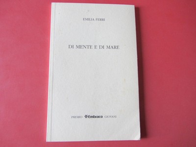 DI MENT E DI MARE - Emilia Ferri - Embraco Young Award - 2000 -