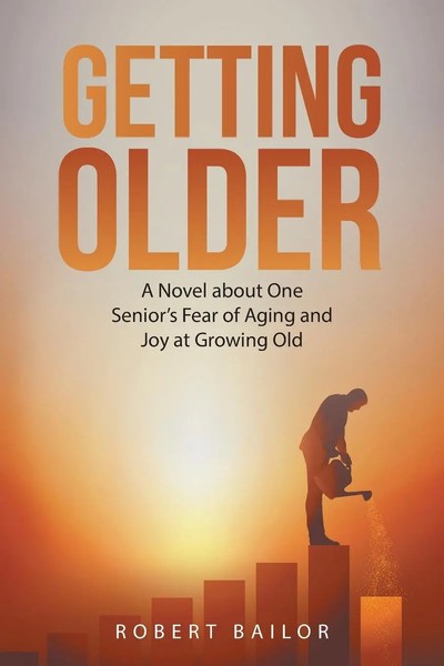 Robert Bailor | Getting Older | Taschenbuch | Englisch (2020) | AuthorHouse-image