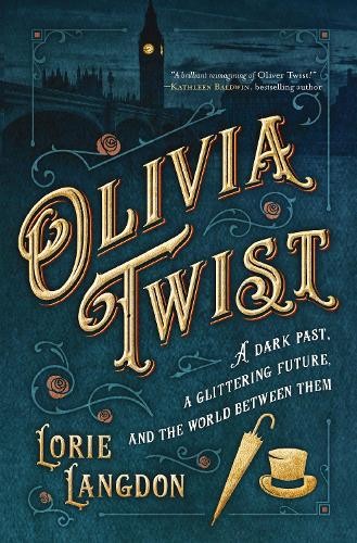 Olivia Twist by Lorie Langdon - 9780310763482