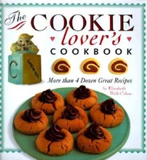 Cookie Lovers Cookbook - Hardcover By Wolf-Cohen, Elizabeth - GOOD