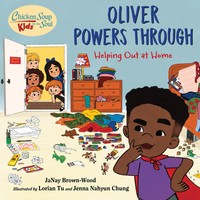 Janay Brown-Wood | Chicken Soup For The Soul Kids: Oliver Powers Through | Buch
