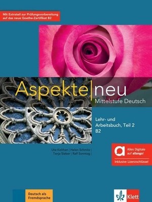 Aspekte neu Lehr- und Arbeitsbuch B2 Teil 2 Hybride Ausgabe ISBN: 9783126052696