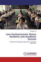 Dongfang Liu | Low Socioeconomic Status Students And Academic Success | Buch