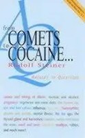 From Comets To Cocaine... | Answers To Questions | Rudolf Steiner | Taschenbuch