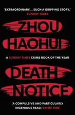 Death Notice By Zhou Haohui, Zac Haluza. 9781786699428