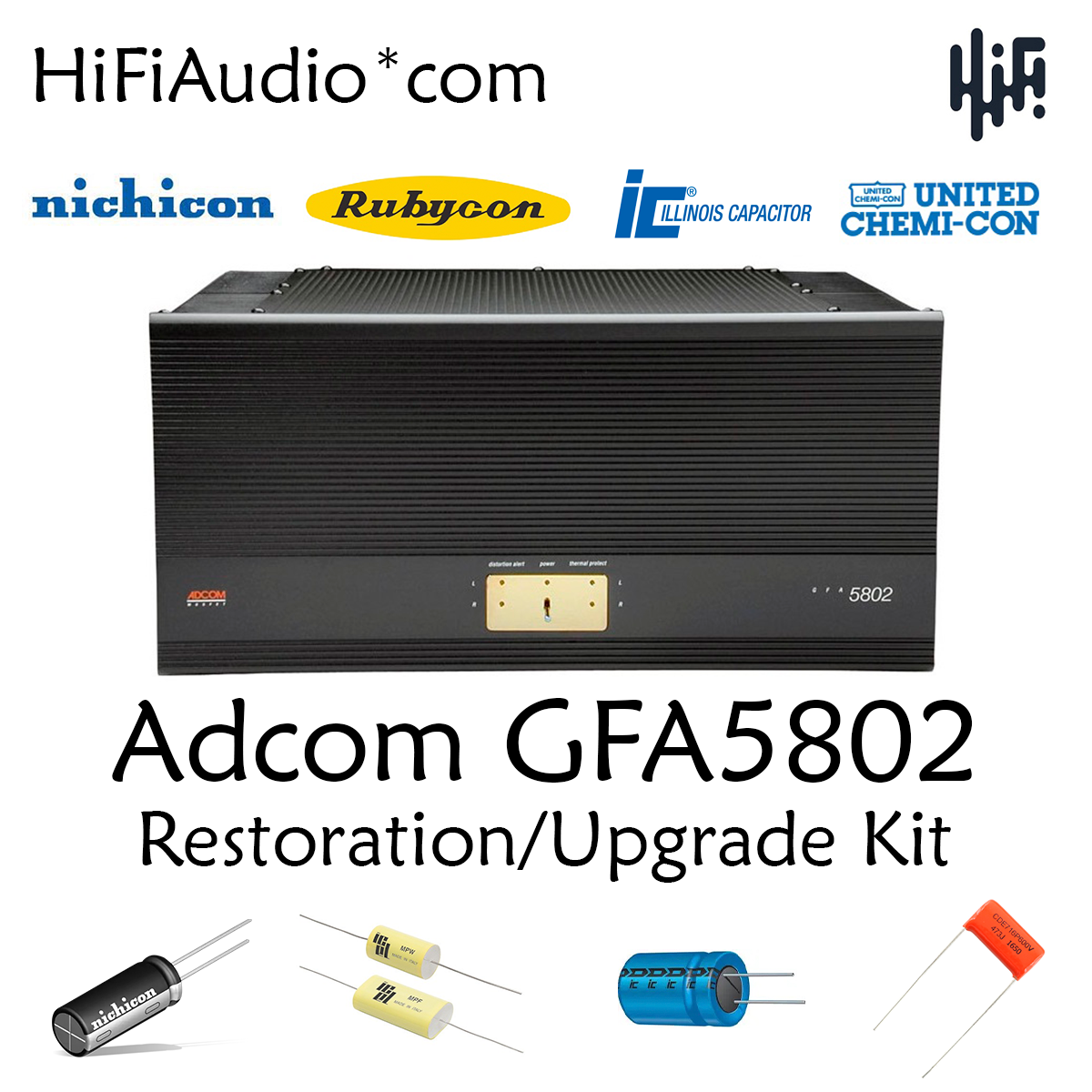 Adcom GFA-5802 amplifier amp restoration recap service kit fix
