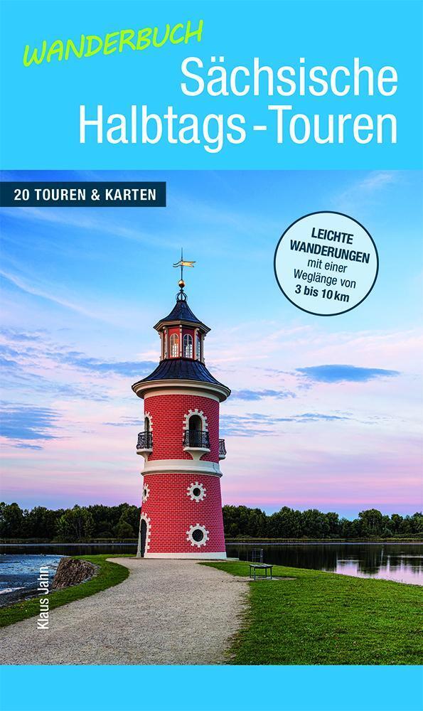 Thumbnail - Wanderbuch Sächsische Halbtags-touren | Klaus Jahn | Taschenbuch | 180