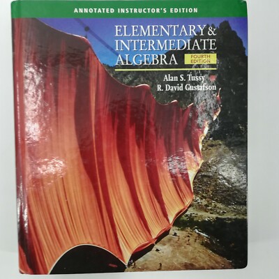 Elementary & Intermediate Algebra Fourth Edition Annotated Instructor's Edition