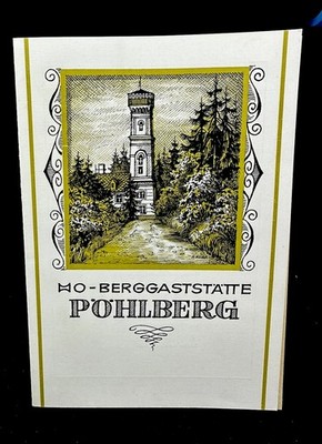 DDR Speisekarte - HO BERGGASTSTÄTTE '' PÖHLBERG ''  - 1972 - Original (EF)
