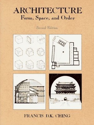 Architecture: Form, Space, & Order