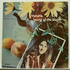 Victoria ~ Secret Of The Bloom ~ US LP  debut album