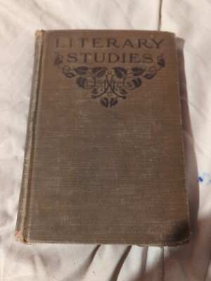 Literary Studies for the Seventh & Eighth Years Grades School Indiana 1901 