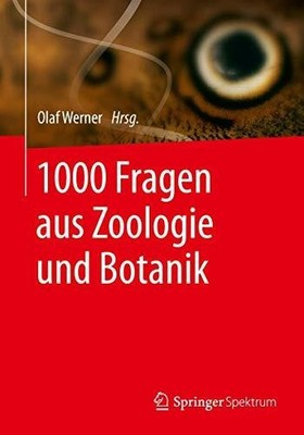 1000 Fragen aus Zoologie und Botanik Buch Springer Spektrum