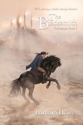 Barbara Howe The Blacksmith (Taschenbuch) Reforging