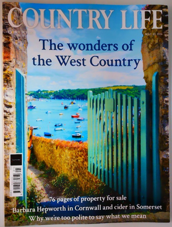 Country Life magazine 13th May 2026 The wonders of the West Country. Property