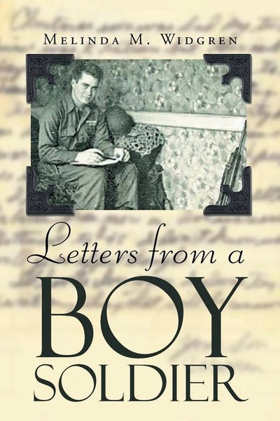 Letters From A Boy Soldier | Melinda M. Widgren | Taschenbuch | Englisch | 2017-image