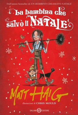 Buch - Matt Haig - Das Mädchen, das Weihnachten rettet - Salani