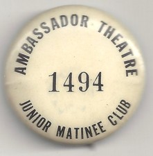 Vintage AMBASSADOR THEATRE New York City Junior Matinee Club Pin Numbered