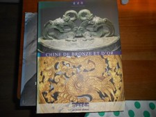 CHINE DE BRONZE ET D'OR /collection DONG BO ZHAI