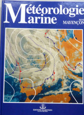 METEOROLOGIE MARINE. : 2ème édition [ René Mayencon ]
