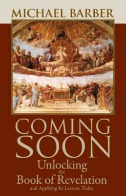 Coming Soon: Unlocking the Book of Revelation and Applying Its Lesson - GOOD