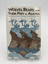 Wolves, Bears, and Their Prey in Alaska