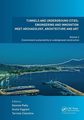 Tunnels and Underground Cities: Engineering and Innovation Me... - 9781032839356