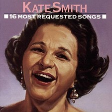 KATE SMITH - 16 M Requested Songs - CD - **BRAND NEW/STILL SEALED**