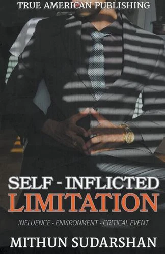 Self-Inflicted Limitation by Mithun Sudarshan Paperback Book - Picture 1 of 1