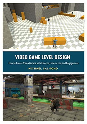Video Game Level Design Michael Salmond New Book 9781350015722
