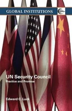 UN Security Council: Practice and Promise (Global Institutions) - GOOD