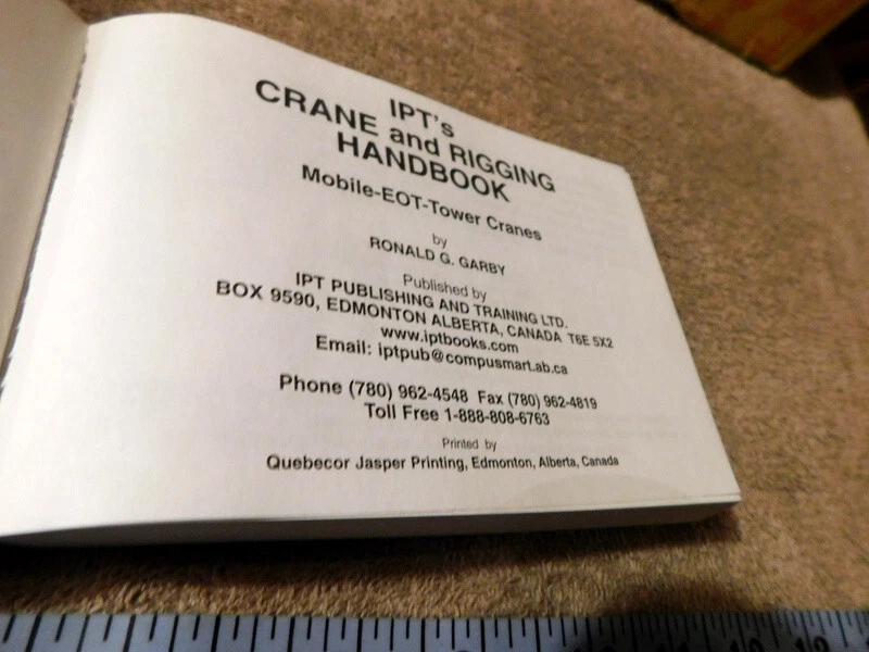IPTs CRANE AND RIGGING HANDBOOK By Ronald G. Garby 1991 6th Printing 1999 - Image 4 of 4
