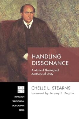 Handling Dissonance by Chelle L Stearns