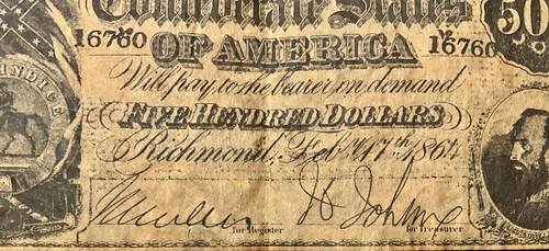 1864 $500 CONFEDERATE STATES OF AMERICA Very Nice Shape - Picture 2 of 4