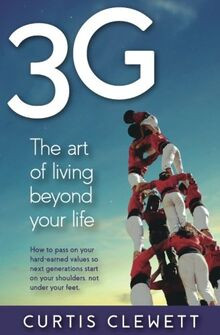 3G the art of living beyond your life von Clewett, ... | Buch | Zustand sehr gut