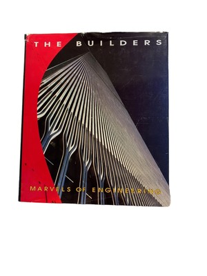 The Builders Marvels of Engineering Hardcover Book National Geographic Society