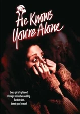 He Knows You’re Alone (1980)