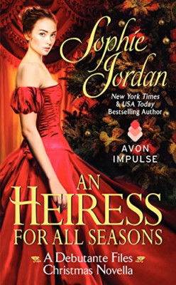 An Heiress for All Seasons: A Debutante Files Christmas - Mass Market Paperback