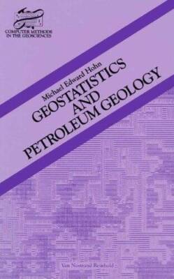 Geostatistics and Petroleum Geology (Computer Methods in the Geosciences) - GOOD