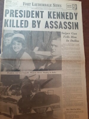 Newspapers- PRESIDENT KENNEDY KILLED BY ASSASSIN, Sniper Gun Fells Him In Dallas