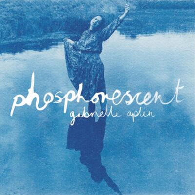 Gabrielle Aplin Phosphorescent (CD) Album