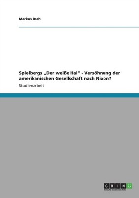 Bach - Spielbergs Der weie Hai - Vershnung der amerikanischen Gese - X555z