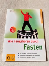 Wie neugeboren durch Fasten