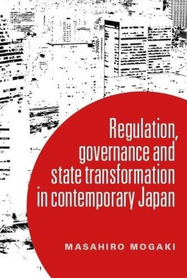 Understanding Governance in Contemporary Japan by Masahiro Mo... - 9781526114686