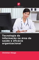 Christian Ukaga | Tecnologia Da InformaçãO Na áRea Da SaúDe E EficáCia...