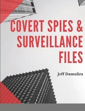 Jeff Damulira Covert Spies & Surveillance fil...