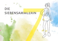 Julia Freisleder | Die Siebensammlerin | Taschenbuch | Deutsch (2020) | 28 S.