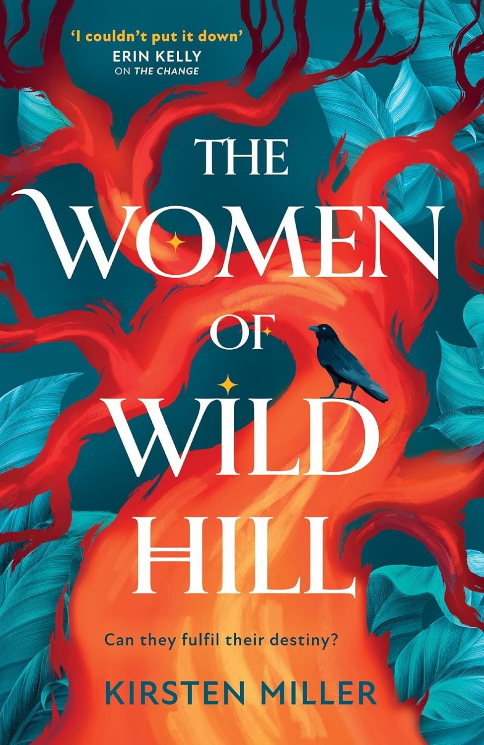 The Women of Wild Hill by Kirsten Miller (Hardcover)